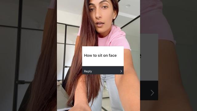 How to sit on face? How to sit on face?