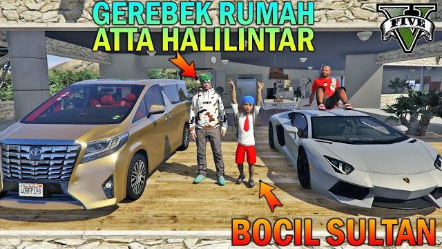 Bocah sd gerebek rumah atta halilintar - gta 5 sultan bocil Bocah sd gerebek rumah atta halilintar - gta 5 sultan bocil