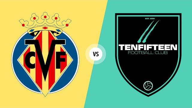 Villarreal cf vs tenfifteen fc | men's group g | tst 2025 Villarreal cf vs tenfifteen fc | men's group g | tst 2025