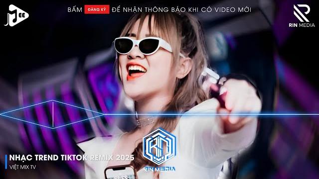 Top nhạc trẻ remix 2025 | nonstop việt mix 2025 bass cực mạnh | nhạc remix hay nhất hiện nay Top nhạc trẻ remix 2025 | nonstop việt mix 2025 bass cực mạnh | nhạc remix hay nhất hiện nay