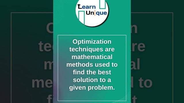 What is optimization techniques What is optimization techniques