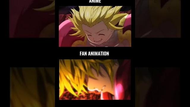 Escanor vs meliodas anime vs fan animation Escanor vs meliodas anime vs fan animation