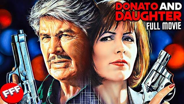 Donato and daughter - charles bronson | full crime action movie hd Donato and daughter - charles bronson | full crime action movie hd