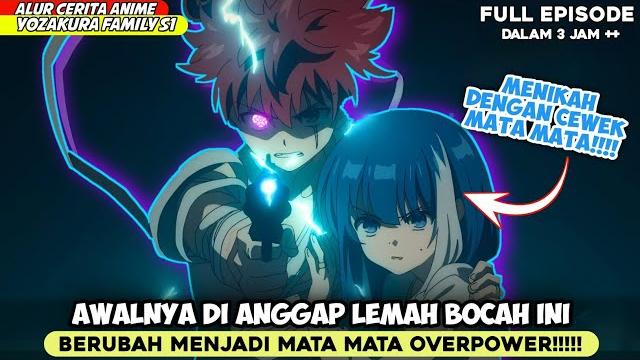 Seluruh alur cerita anime yozakura family season 1 - awalnya di hina bocah ini menjadi overpower‼️ Seluruh alur cerita anime yozakura family season 1 - awalnya di hina bocah ini menjadi overpower‼️