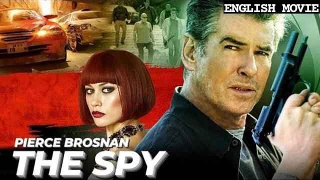 The spy - english movie | holywood blockbuster english action thriller movie hd | pierce brosnan The spy - english movie | holywood blockbuster english action thriller movie hd | pierce brosnan