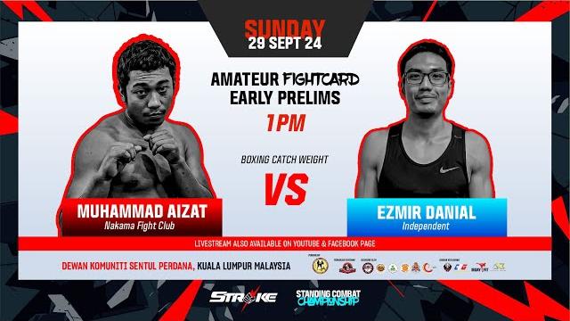 Strike september : ezmir danial vs muhammad aizat Strike september : ezmir danial vs muhammad aizat