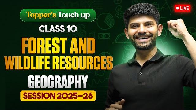 Forest and wildlife resources | live session imp topics miqs & pyqs | class 10 geography 2025-26 Forest and wildlife resources | live session imp topics miqs & pyqs | class 10 geography 2025-26