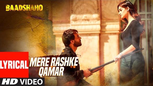 "mere rashke qamar" song with lyrics | baadshaho | ajay devgn, ileana, nusrat & rahat fateh ali khan "mere rashke qamar" song with lyrics | baadshaho | ajay devgn, ileana, nusrat & rahat fateh ali khan