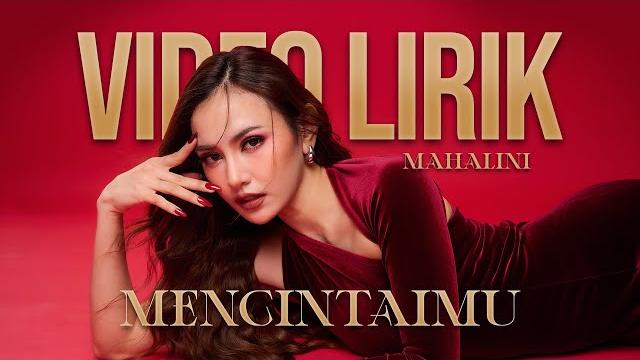 Mahalini - mencintaimu (lyric video) lirik lagu trending terbaru Mahalini - mencintaimu (lyric video) lirik lagu trending terbaru