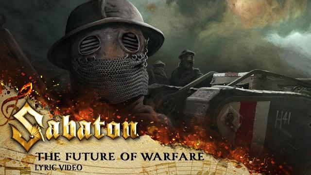Sabaton - the future of warfare (official lyric video) Sabaton - the future of warfare (official lyric video)