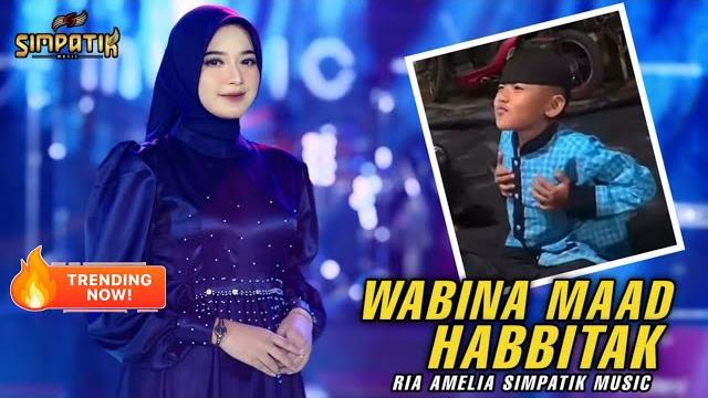 Wabina maad x habbitak - ria amelia - simpatik music Wabina maad x habbitak - ria amelia - simpatik music