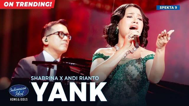 Shabrina leanor x andi rianto - yank (wali) - spektakuler show 9 - indonesian idol 2025 Shabrina leanor x andi rianto - yank (wali) - spektakuler show 9 - indonesian idol 2025