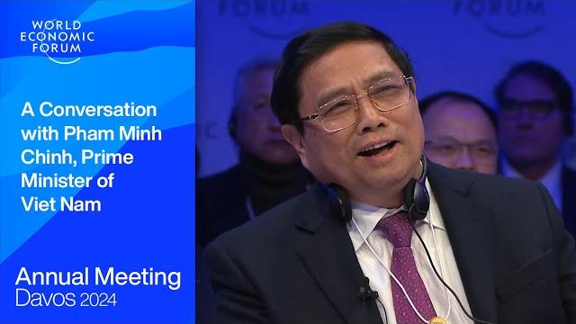 A conversation with pham minh chinh, prime minister of viet nam | davos 2024 | world economic forum A conversation with pham minh chinh, prime minister of viet nam | davos 2024 | world economic forum