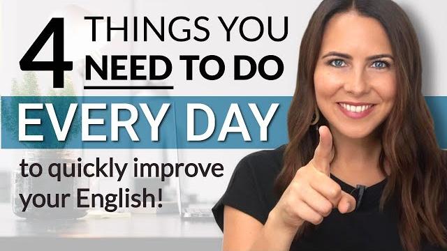 Everyday habits to improve your english Everyday habits to improve your english