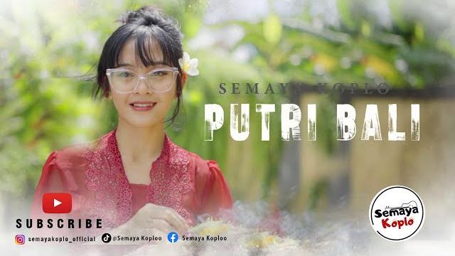 Putri bali - semaya koplo (official music video ) Putri bali - semaya koplo (official music video )