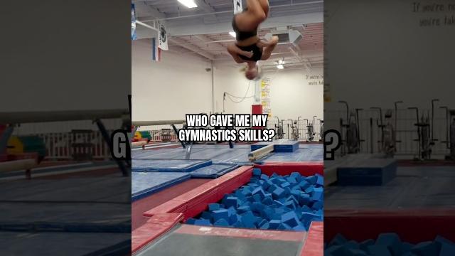 Who gave me my gymnastics skills? #shorts Who gave me my gymnastics skills? #shorts