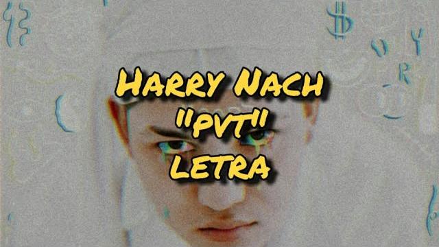 Harry nach "pvt" (letra/lyrics) | moods Harry nach "pvt" (letra/lyrics) | moods