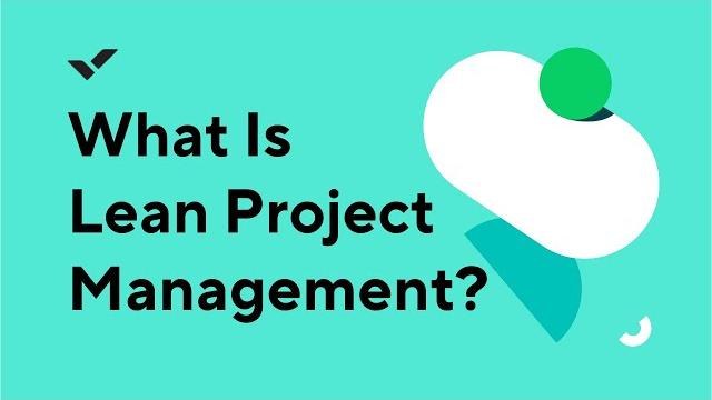 What is lean project management? What is lean project management?