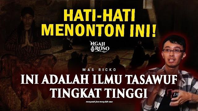 Hati-hati! inilah ilmu tasawuf tingkat tinggi Hati-hati! inilah ilmu tasawuf tingkat tinggi