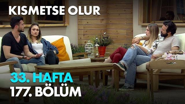 Kısmetse olur 33.hafta 177.bölüm - full bölüm Kısmetse olur 33.hafta 177.bölüm - full bölüm