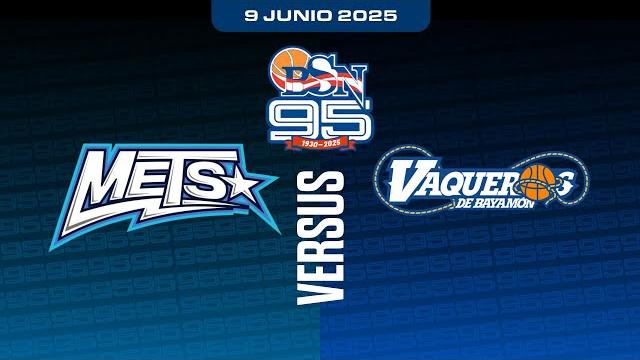 Mets de guaynabo vs. vaqueros de bayamón - bsn 2025 - 6/9/25 Mets de guaynabo vs. vaqueros de bayamón - bsn 2025 - 6/9/25