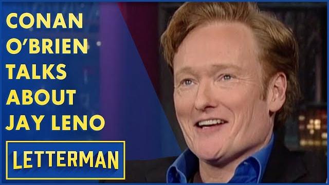 Conan o'brien talks about jay leno | letterman Conan o'brien talks about jay leno | letterman