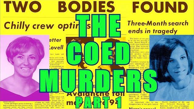 The coed murders part 1 The coed murders part 1