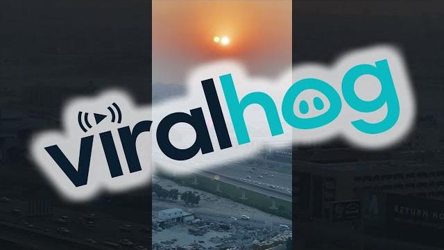 Two suns in dubai || viralhog Two suns in dubai || viralhog