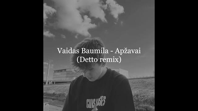 Vaidas baumila - apžavai (detto remix) Vaidas baumila - apžavai (detto remix)