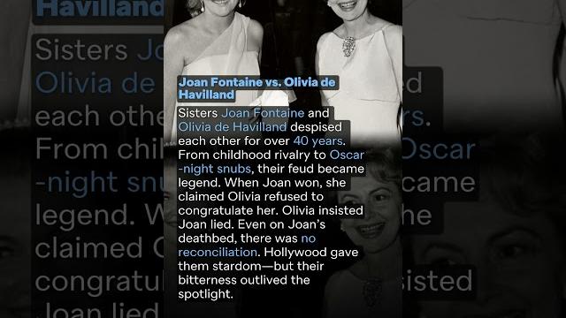 Joan fontaine vs. olivia de havilland Joan fontaine vs. olivia de havilland