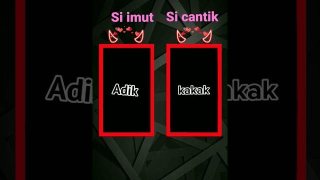 Adek imut,kakak cantik Adek imut,kakak cantik
