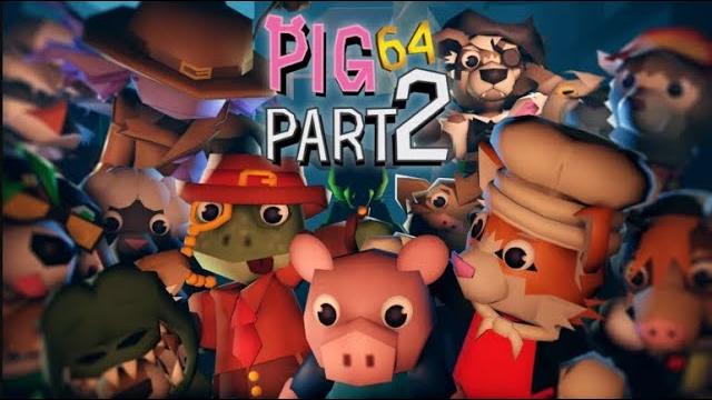 Pig 64 part 2 | act 1-6 full walkthrough! Pig 64 part 2 | act 1-6 full walkthrough!