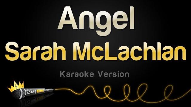 Sarah mclachlan - angel (karaoke version) Sarah mclachlan - angel (karaoke version)