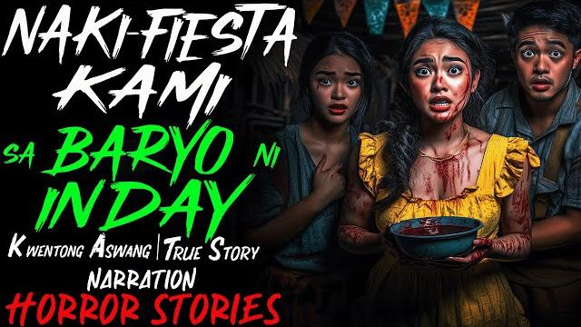 Nakifiesta kami sa baryo ni inday | kwentong aswang | true story Nakifiesta kami sa baryo ni inday | kwentong aswang | true story
