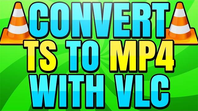 How to convert ts to mp4 with vlc media player How to convert ts to mp4 with vlc media player