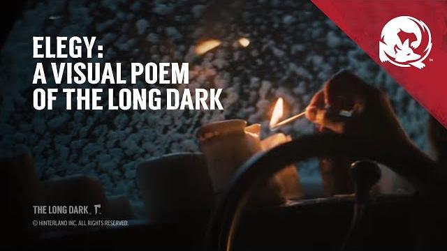 Elegy - a visual poem of the long dark Elegy - a visual poem of the long dark