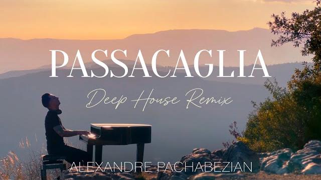 Passacaglia (deep house remix) - alexandre pachabezian Passacaglia (deep house remix) - alexandre pachabezian