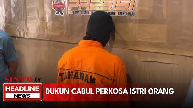 Dukun cabul perkosa istri orang Dukun cabul perkosa istri orang