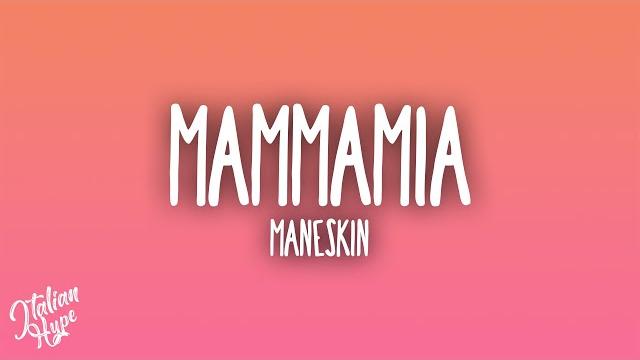 Måneskin - mammamia Måneskin - mammamia