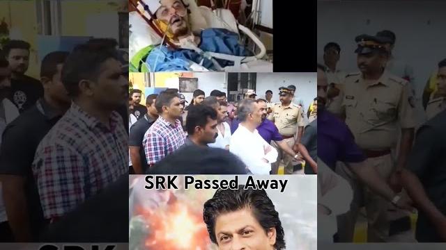 Srk passed away #srk #death #news #bollywood #movies #pathan #jawan #sad #shorts #shortvideo #fyp Srk passed away #srk #death #news #bollywood #movies #pathan #jawan #sad #shorts #shortvideo #fyp