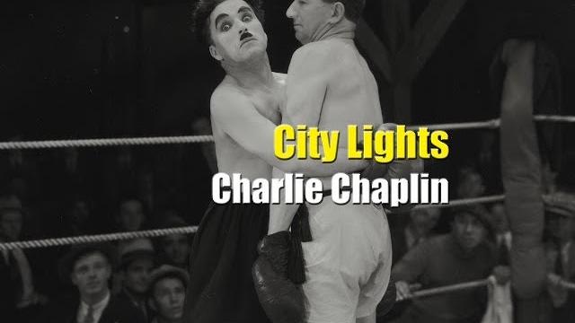 Charlie chaplin - boxing match (city lights, 1931) Charlie chaplin - boxing match (city lights, 1931)