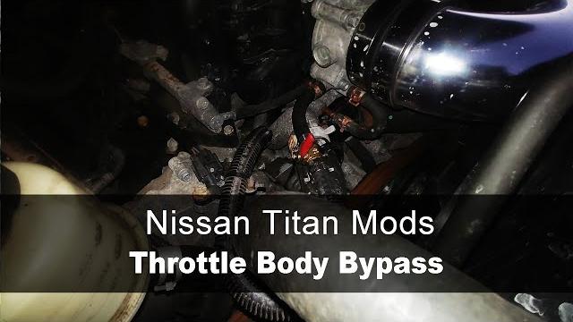 Nissan titan throttle body bypass mod Nissan titan throttle body bypass mod