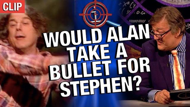 Qi | would alan take a bullet for stephen? Qi | would alan take a bullet for stephen?