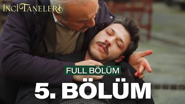 İnci taneleri – 5. bölüm İnci taneleri – 5. bölüm