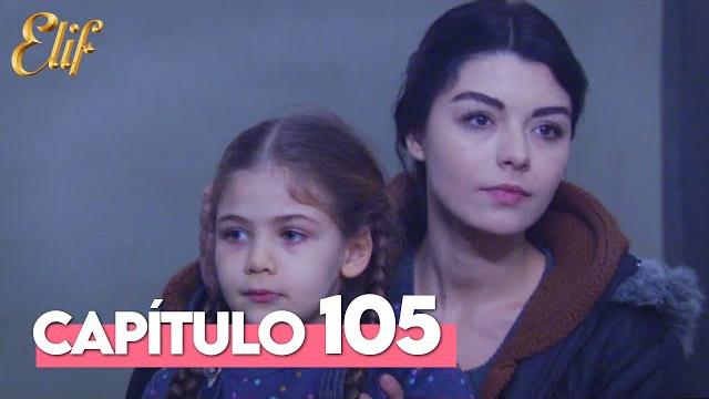 Elif primera temporada capítulo 105 | elif capítulo 105 Elif primera temporada capítulo 105 | elif capítulo 105