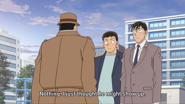 Megure thought kogoro will show up. Megure thought kogoro will show up.