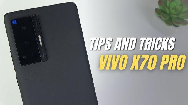 Top 10 tips and tricks vivo x70 pro you need know Top 10 tips and tricks vivo x70 pro you need know