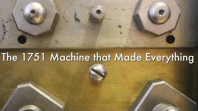 The 1751 machine that made everything The 1751 machine that made everything