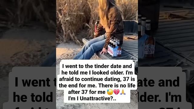 37 yo tinder is not for old women like me dating after divorce datingover50 #divorcedwoman #dating 37 yo tinder is not for old women like me dating after divorce datingover50 #divorcedwoman #dating