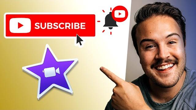 How to add youtube subscribe button animation in imovie How to add youtube subscribe button animation in imovie